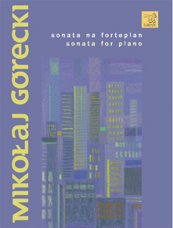 GÓRECKI, Mikołaj Piotr - Sonata Op. 34